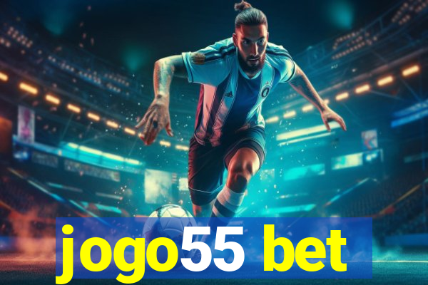 jogo55 bet